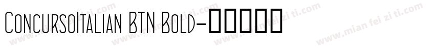ConcursoItalian BTN Bold字体转换